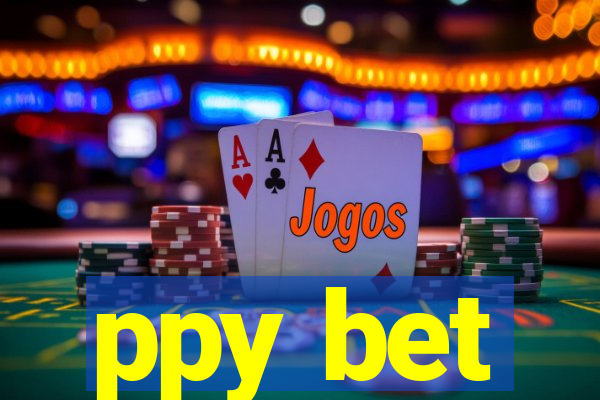 ppy bet